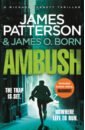 Patterson James, Born James O. Ambush bennett t the making of outlander the series the official guide to seasons one