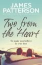 Patterson James Two from the Heart patterson james the hostage
