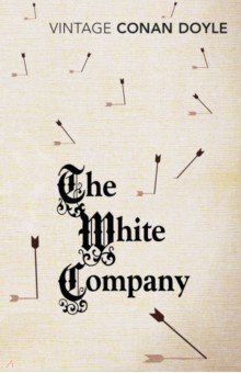 Doyle Arthur Conan - The White Company