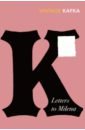 Kafka Franz Letters to Milena kafka franz the burrow and other stories