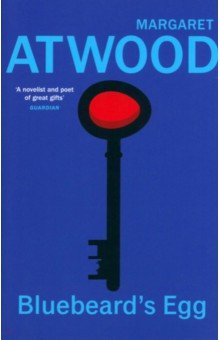 Atwood Margaret - Bluebeard's Egg and Other Stories