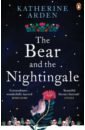 Arden Katherine The Bear and The Nightingale arden katherine the bear and the nightingale