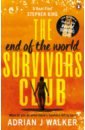 Walker Adrian J. The End of the World Survivors Club walker adrian j the end of the world survivors club