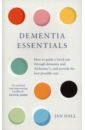 цена Hall Jan Dementia Essentials. How to Guide a Loved One Through Alzheimer's or Dementia