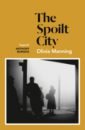 Manning Olivia The Spoilt City manning olivia the levant trilogy