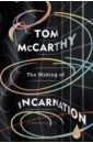 McCarthy Tom The Making of Incarnation mccarthy tom satin island