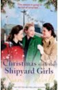 Revell Nancy Christmas with the Shipyard Girls revell nancy shipyard girls under the mistletoe