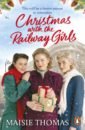 Thomas Maisie Christmas with the Railway Girls thomas maisie secrets of the railway girls