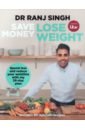 цена Singh Ranj Save Money Lose Weight. Spend Less and Reduce Your Waistline with My 28-day Plan