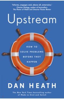 Upstream. How to solve problems before they happen