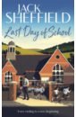 Sheffield Jack Last Day of School sheffield jack changing times