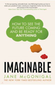 

Imaginable. How to See the Future Coming and be Ready for Anything