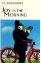 wodehouse pelham grenville uncle fred in the springtime Wodehouse Pelham Grenville Joy in the Morning