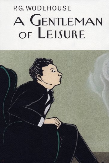 A Gentleman of Leisure