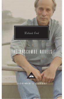 Ford Richard - The Bascombe Novels