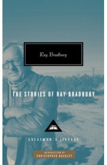 The Stories of Ray Bradbury