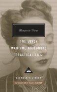 The Lover. Wartime Notebooks. Practicalities
