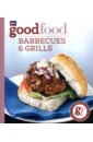 Good Food. Barbecues and Grills the fast 800 easy quick and simple recipes to make your 800 calorie days even easier