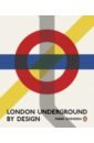 Ovenden Mark London Underground By Design mason mark walk the lines the london underground overground