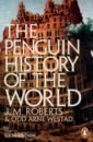 Roberts J. M., Westad Odd Arne The Penguin History of the World backhouse roger e the penguin history of economics