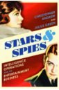 andrew christopher green julius stars and spies the astonishing history of espionage and show business Andrew Christopher, Green Julius Stars and Spies