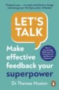 Huston Therese Let's Talk. Make Effective Feedback Your Superpower mens i make beer disappear whats your superpower t shirt