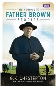 Chesterton Gilbert Keith - The Complete Father Brown Stories