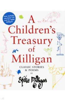 A Children s Treasury of Milligan. Classic Stories and Poems by Spike Milligan