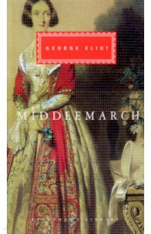 Eliot George - Middlemarch