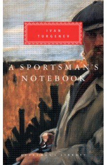 Turgenev Ivan - A Sportsman's Notebook