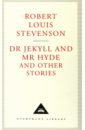 Stevenson Robert Louis Dr Jekyll And Mr Hyde And Other Stories dr jekyll