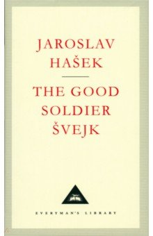 

The Good Soldier Svejk