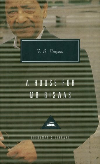 A House For Mr Biswas
