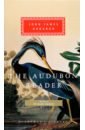 moore lorrie birds of america Audubon John James The Audubon Reader