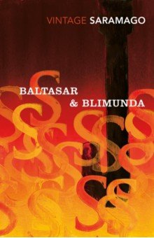Saramago Jose - Baltasar & Blimunda