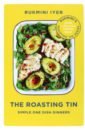 Iyer Rukmini The Roasting Tin. Simple One Dish Dinners lawson nigella cook eat repeat ingredients recipes and stories