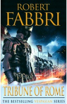 Fabbri Robert - Vespasian I. Tribune of Rome