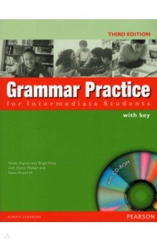 Dignen Sheila, Viney Brigit, Walker Elaine - Grammar Practice for Intermediate Studens. 3rd Edition. Student Book with Key (+CD)