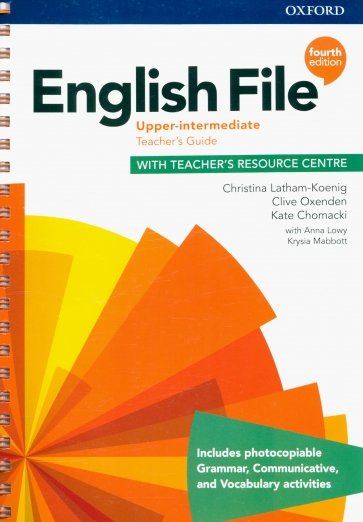 English File. Upper Intermediate. Teacher's Guide with Teacher's Resource Centre