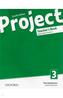 

Project. Fourth Edition. Level 3. Teacher's Book with Online Practice Pack