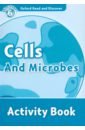 McCallum Alistair Oxford Read and Discover. Level 6. Cells and Microbes. Activity Book mccallum alistair oxford read and discover level 6 caring for our planet activity book