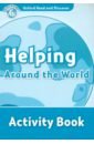 McCallum Alistair Oxford Read and Discover. Level 6. Helping Around the World. Activity Book