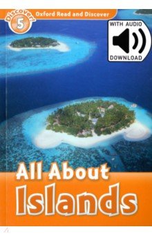 Styring James - Oxford Read and Discover. Level 5. All About Islands Audio Pack