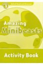Medina Sarah Oxford Read and Discover. Level 3. Amazing Minibeasts. Activity Book minibeasts activity book level 3