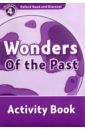 McCallum Alistair Oxford Read and Discover. Level 4. Wonders of the Past. Activity Book mccallum alistair oxford read and discover level 4 wonders of the past activity book