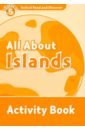 McCallum Alistair Oxford Read and Discover. Level 5. All About Islands. Activity Book