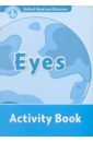Khanduri Kamini Oxford Read and Discover. Level 1. Eyes. Activity Book