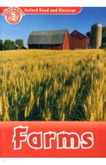 Обложка книги Oxford Read and Discover. Level 2. Farms, Bladon Rachel