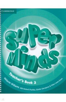 Williams Melanie - Super Minds. Level 3. Teacher's Book