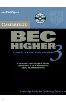 Cambridge BEC Higher 3. Student s Book with answers. Whith Audio CD